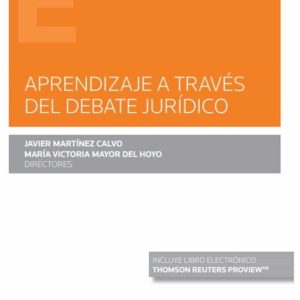 APRENDIZAJE A TRAVES DEL DEBATE JURIDICO (PAPEL + E-BOOK)