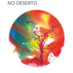 ÁRBORES NO DESERTO
				 (edición en gallego)