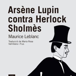 ARSENE LUPIN CONTRA HERLOCK SHOLMES
				 (edición en catalán)