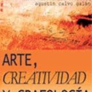 ARTE, CREATIVIDAD Y GRAFOLOGIA