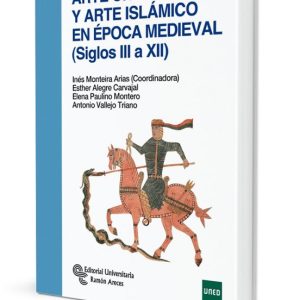 ARTE CRISTIANO Y ARTE ISLÁMICO EN ÉPOCA MEDIEVAL (SIGLOS III A XI I)