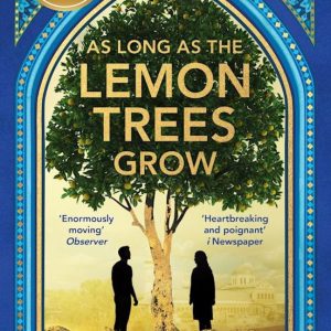 AS LONG AS THE LEMON TREES GROW
				 (edición en inglés)