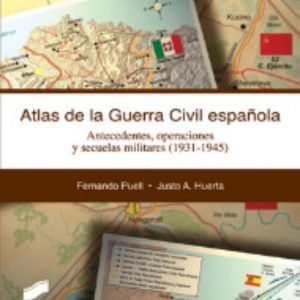 ATLAS DE LA GUERRA CIVIL ESPAÑOLA