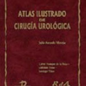 ATLAS ILUSTRADO DE CIRUGIA UROLOGICA