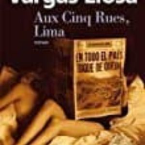 AUX CINQ RUES, LIMA
				 (edición en francés)