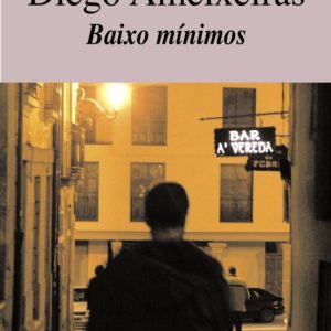 BAIXO MINIMOS
				 (edición en gallego)