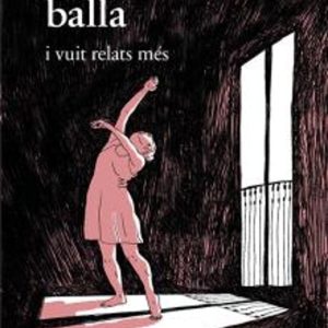 BALLA, ESPERANÇA, BALLA
				 (edición en catalán)