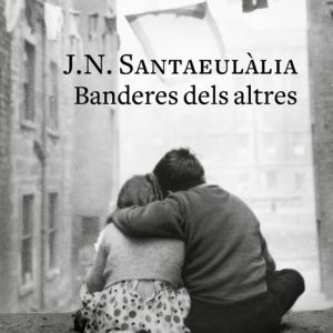 BANDERES DELS ALTRES
				 (edición en catalán)
