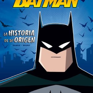 BATMAN: LA HISTORIA DE SU ORIGEN