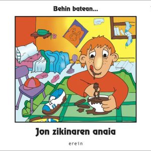 BEHIN BATEAN 7... JON ZIKINAREN ANAIA
				 (edición en euskera)