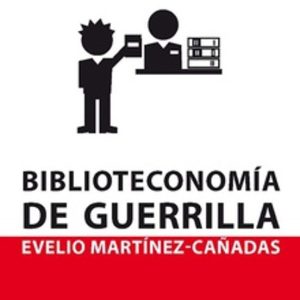 BIBLIOTECONOMÍA DE GUERRILLA