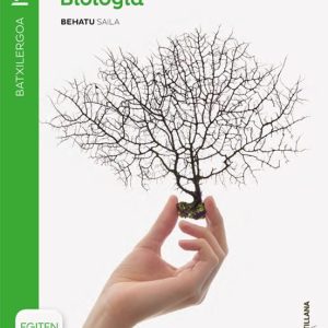 BIOLOGIA 2º BTX BEHATU SAILA ED 2017
				 (edición en euskera)