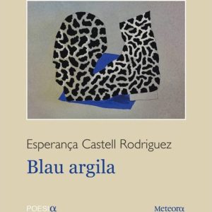 BLAU ARGILA
				 (edición en catalán)