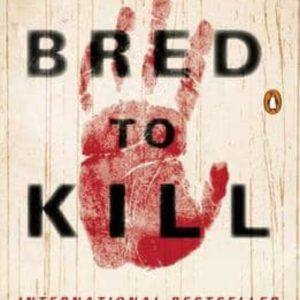 BRED TO KILL
				 (edición en inglés)