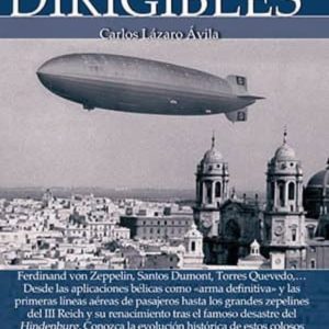 BREVE HISTORIA DE LOS DIRIGIBLES