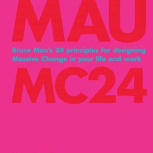 BRUCE MAU: MC24
				 (edición en inglés)