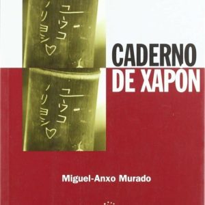 CADERNO DE XAPON
				 (edición en gallego)