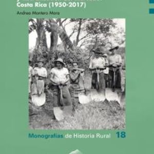 CAFE. REVOLUCION VERDE, REGULACION Y LIBERALIZACION DEL MERCADO. COSTA RICA (1950-2017)
