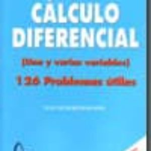 CALCULO DIFERENCIAL DE UNA Y VARIAS VARIABLES
