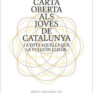 CARTA OBERTA ALS JOVES DE CATALUNYA
				 (edición en catalán)