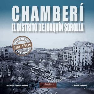 CHAMBERI, EL DISTRITO DE JOAQUIN SOROLLA