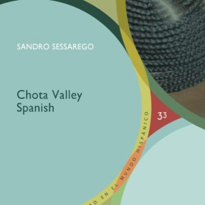 CHOTA VALLEY SPANISH
				 (edición en inglés)