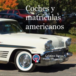 COCHES Y MATRÍCULAS AMERICANOS