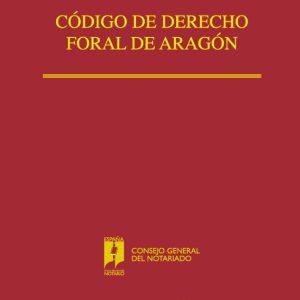 CODIGO DE DERECHO FORAL DE ARAGON