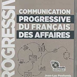 COMMUNICATION PROGRESSIVE DU FRANÇAIS DES AFFAIRES CD - NIVEAU INTERMEDIAIRE - NOUVELLE COUVERTURE
				 (edición en francés)