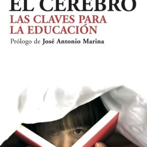 COMO APRENDE EL CEREBRO: LAS CLAVES PARA LA EDUCACION