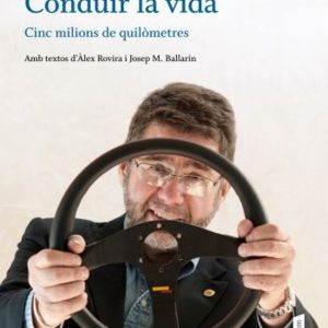 CONDUIR LA VIDA
				 (edición en catalán)