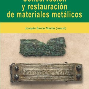 CONSERVACION Y RESTAURACION DE MATERIALES METALICOS