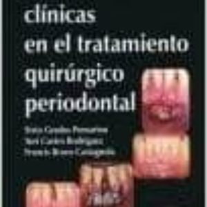 CONSIDERACIONES CLINICAS EN EL TRATAMIENTO QUIRURGICO PERIODONTAL