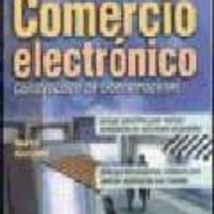 CONSTRUCCION DE CIBERALMACENES COMERCIO ELECTRONICO (INCLUYE 1 CD ROM)