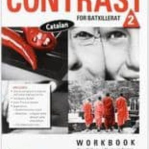 CONTRAST FOR BATXILLERAT 2 WORKBOOK
				 (edición en inglés)