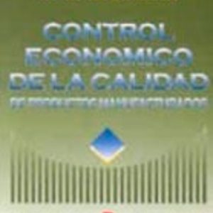 CONTROL ECONOMICO DE LA CALIDAD DE PRODUCTOS MANUFACTURADOS