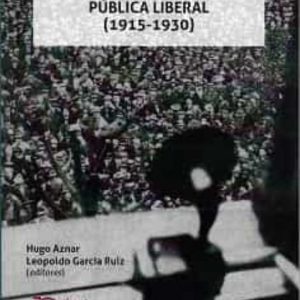 CRISIS DE LA OPINION PUBLICA LIBERAL (1915-1930)