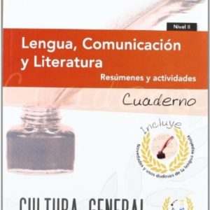 CUADERNO DE TRABAJO LENGUA, COMUNICACION Y LITERATURA. NIVEL II
