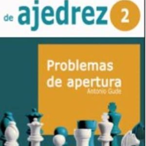 CUADERNOS DE ENTRENAMIENTO DE AJEDREZ. VOLUMEN II: TACTICA Y ESTRATEGIA