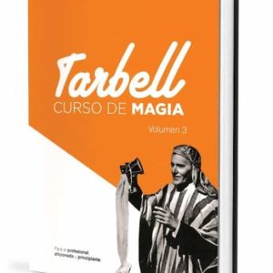 CURSO DE MAGIA TARBELL (VOL. 3)