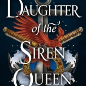 DAUGHTER OF THE SIREN QUEEN
				 (edición en inglés)