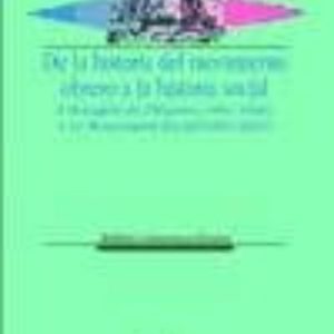 DE LA HISTORIA DEL MOVIMIENTO OBRERO A LA HISTORIA SOCIAL: L ACTU ALITE DE L HISTOIRE (1951-1960) Y LE MOUVEMENT SOCIAL (1960-2000)