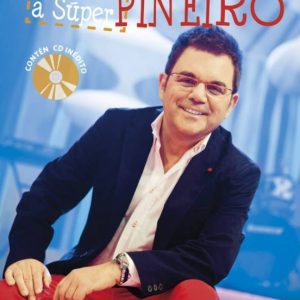 DE PIÑEIRO A SUPER PIÑEIRO (INCLUYE CD)