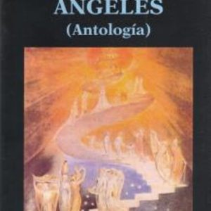 DE PLANETAS Y ANGELES (ANTOLOGIA)