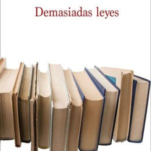 DEMASIADAS LEYES