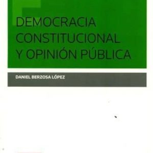 DEMOCRACIA CONSTITUCIONAL Y OPINIÓN PÚBLICA