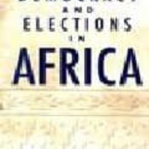 DEMOCRACY AND ELECTIONS IN AFRICA
				 (edición en inglés)