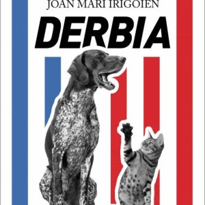 DERBIA
				 (edición en euskera)