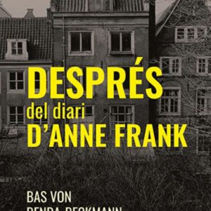 DESPRES DEL DIARI D ANNE FRANK
				 (edición en catalán)