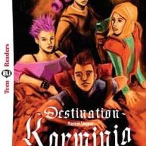 DESTINATION: KARMINIA TR3. TEEN ELI READERS - STAGE 3 - B1
				 (edición en inglés)